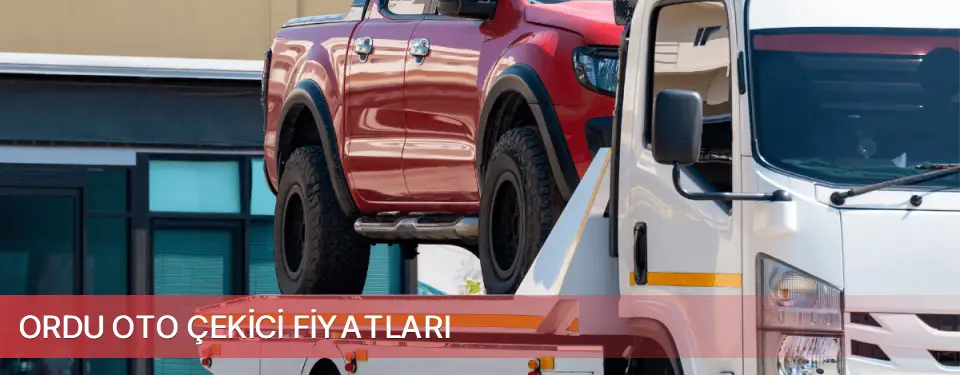 Ordu İli Oto Çekici Fiyatları